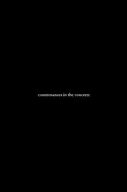 Poster do filme Countenances in the Concrete