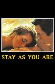 Stay As You Are movie poster