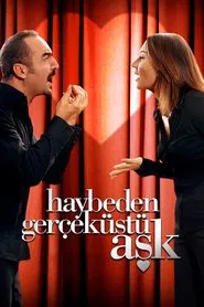 Poster do filme Haybeden Gerçeküstü Aşk