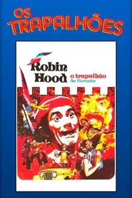 Robin Hood, O Trapalhão da Floresta movie poster