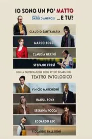 Poster do filme Io sono un po' matto... e tu?
