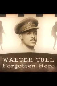 Walter Tull: Forgotten Hero movie poster