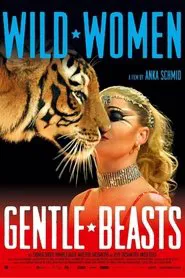Wild Women: Gentle Beasts movie poster