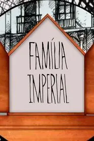 Família Imperial tv show poster