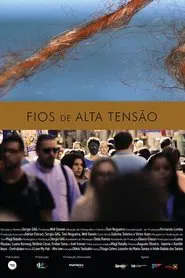 Fios de Alta Tensão movie poster