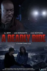 A Deadly Ride movie poster
