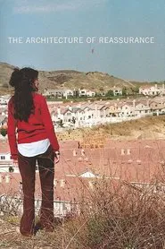 The Architecture of Reassurance movie poster