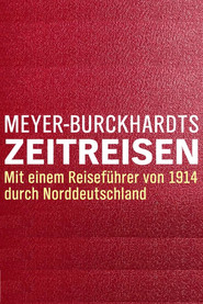 Meyer-Burckhardts Zeitreisen tv show poster