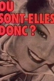Où sont-elles donc ? movie poster
