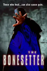 Poster do filme The Bonesetter
