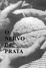 O Nervo de Prata movie poster