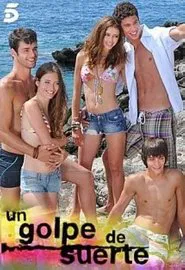 Un golpe de suerte tv show poster