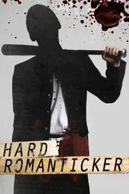 Hard Romanticker movie poster