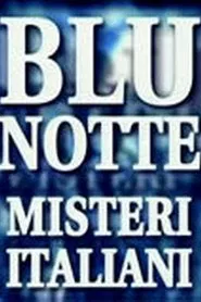 Blu Notte - Misteri Italiani tv show poster