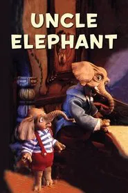 Poster do filme Uncle Elephant