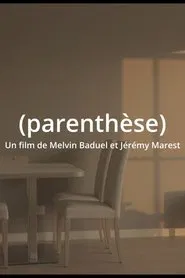 Parenthèse movie poster