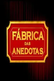 Fábrica de Anedotas tv show poster