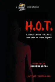 H.O.T. Human Organ Traffic movie poster