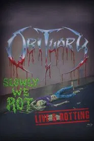 Obituary - Slowly We Rot: Live & Rotting movie poster
