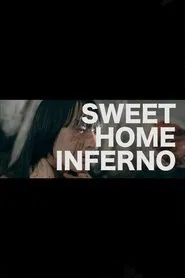 Sweet Home Inferno movie poster