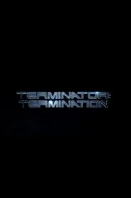 Terminator: Termination movie poster