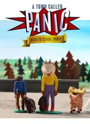 A Town Called Panic: Back to School Panic! movie poster