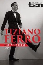 TZN - Tiziano Ferro lo Stadio Tour 2015 movie poster