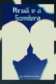 Aruã and The Shadow movie poster