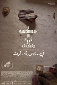 Poster do filme In Mansourah You Separated Us