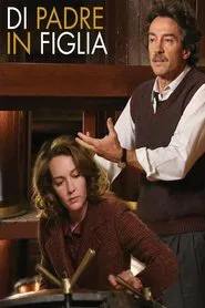 Di Padre in Figlia tv show poster