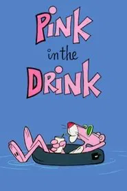 Pink in the Drink movie poster