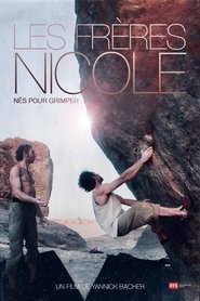 The Nicole Brothers, Born To Climb movie poster