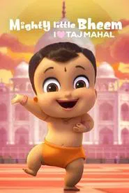 Mighty Little Bheem: I Love Taj Mahal movie poster