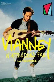 Poster do filme Vianney : N'attendons pas, le concert événement