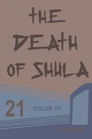 Death of Shula movie poster