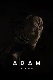 Adam: The Mirror movie poster