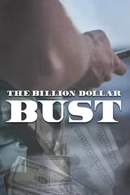 The Billion Dollar Bust movie poster