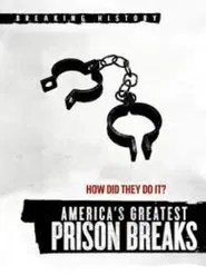 Poster do filme America's Greatest Prison Breaks