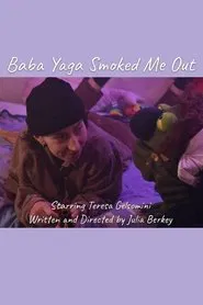 Baba Yaga Smoked Me Out movie poster