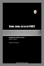 Sexo, sexo, ra ra ra movie poster