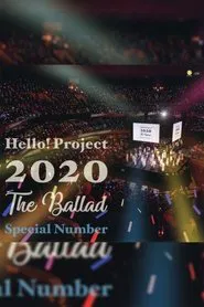 Poster do filme Hello! Project 2020 ~The Ballad~ Special Number