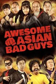 Awesome Asian Bad Guys movie poster
