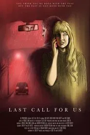 Last Call For Us movie poster