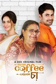 Filter Coffee Liquor Chaa movie poster