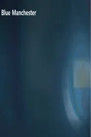 Blue Manchester movie poster