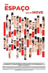 Um Espaço que se Move movie poster