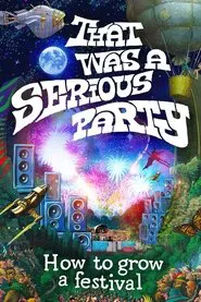 That Was a Serious Party movie poster