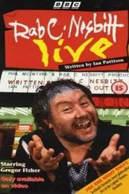 Poster do filme Rab C. Nesbitt Live