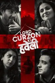 Lord Curzon Ki Haveli movie poster