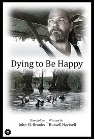 Dying to Be Happy movie poster